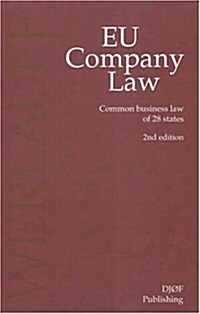 Eu Company Law: Common Business Law of 28 Member States (Second Edition) (Hardcover)