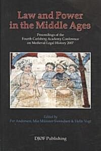 Law and Power in the Middle Ages (Paperback)