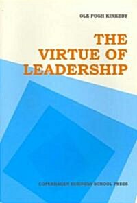 The Virtue of Leadership (Paperback)