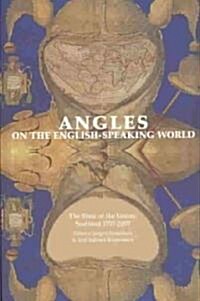 Angles on the English-Speaking Worldthe State of the Union, Scotland 1707-2007 Volume 7 (Paperback, UK)