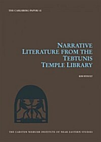Narrative Literature from the Tebtunis Temple Library: Volume 10 (Hardcover)