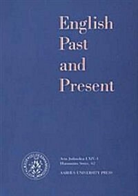 English Past and Present (Paperback)