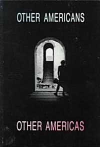 Other Americans, Other Americas: The Politics and Poetics of Multiculturalism (Paperback)