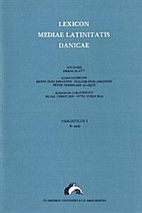 Lexicon Mediae Latinitatis Danicae 1: A-Axis (Paperback)