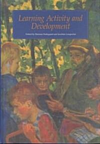 Learning Activity and Development (Hardcover)