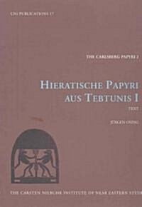 Hieratische Paryri Aus Tebtunis, I: 2 Volume Set (Hardcover)