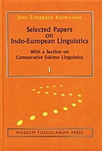 Selected Papers on Indo-European Linguistics 2 Volume Set: With a Section on Comparative Eskimo Linguistics (Hardcover)