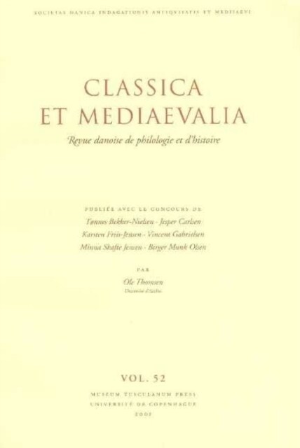 Classica Et Mediaevalia Volume 52 (Paperback, UK)