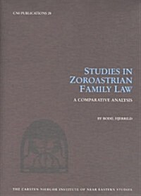 Studies in Zoroastrian Family Law (Hardcover, UK)