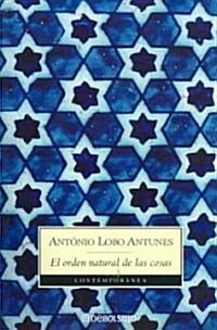 El Orden Natural De Las Cosas/ The Natural Order of Things (Paperback, Translation)