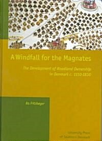 A Windfall For The Magnates (Hardcover)