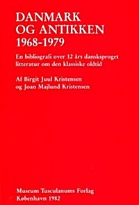 Danmark Og Antikken 1968-1979 (Paperback, UK)