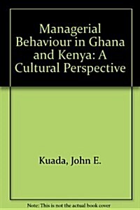 Managerial Behaviour in Ghana and Kenya (Paperback)