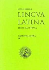 Lingua Latina Perse Illustrata Pars II Roma Aeterna (Paperback)