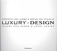Luxury Design (Paperback)