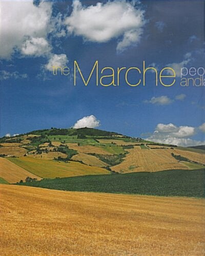 Marche People & Land (Hardcover)