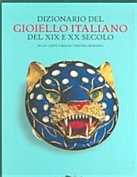 Dizionario Del Gioielloitaliano (Hardcover, SLP)