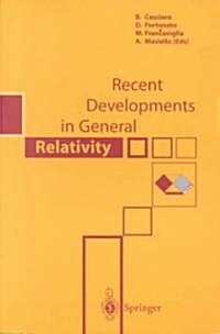 Recent Developments in General Relativity (Paperback, 2000)