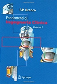 Fondamenti Di Ingegneria Clinica - Volume 1 (Hardcover, 2000)