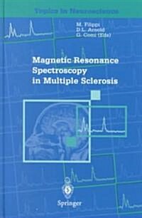 Magnetic Resonance Spectroscopy in Multiple Sclerosis (Hardcover)