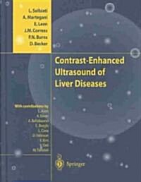 Contrast-Enhanced Ultrasound of Liver Diseases (Hardcover)