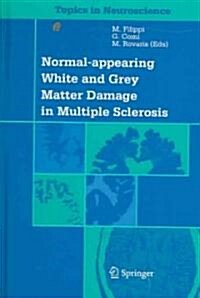 Normal-appearing White And Grey Matter Damage In Multiple Sclerosis (Hardcover)