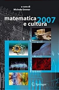 Matematica E Cultura 2007 (Hardcover, 2007)