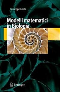 Modelli Matematici in Biologia (Paperback)