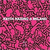 Keith Haring a Milano (Paperback)