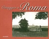 Omaggio A Roma (Hardcover, Bilingual)