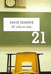 Mi vida en rose / Me Talk Pretty One Day (Paperback, Translation)