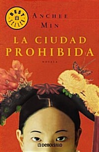 La ciudad prohibida/ The Empress Orchid (Paperback, Translation)