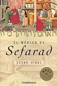El medico de Sefarad /Spains Jewish Doctor (Paperback, 7th)