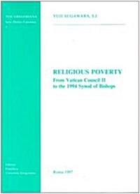 Religious Poverty: From Vatican Council II to the 1994 Synod of Bishop (Paperback)