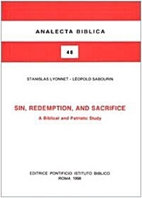 Sin Redemption and Sacrifice: A Biblical and Patristic Study (Paperback, 2)