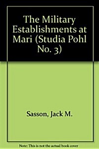 Military Establishments at Mari (Paperback)