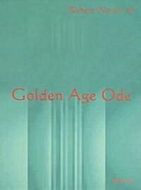 Golden Age Ode and Other Verses Mostly on Biblical Archaeology (Paperback)