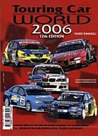 Touring Car World 2006 (Paperback, 12th)