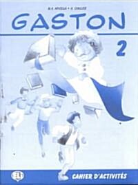 Gaston, Level 2 (Paperback, Workbook)