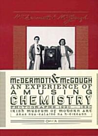 McDermott & McGough: An Experience of Amusing Chemistry (Hardcover)