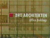 Brt Architekten: Office Buildings (Hardcover)