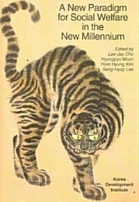 A New Paradigm for Social Welfare in the New Millennium (Paperback)