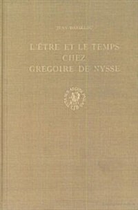 L?re Et Le Temps Chez Gr?oire de Nysse (Hardcover)