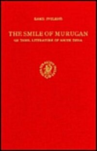 The Smile of Murugan: On Tamil Literature of South India (Hardcover)