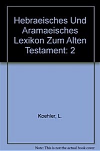 Hebraisches Und Aramaisches Lexikon Zum Alten Testament (Hardcover)