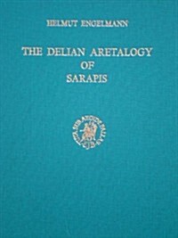 The Delian Aretalogy of Sarapis (Hardcover)