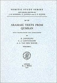 Aramaic Texts from Qumran: With Translations and Annotations (Paperback)