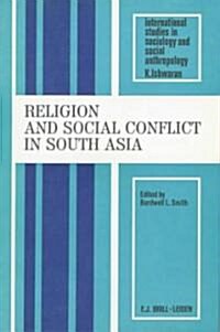 Religion and Social Conflict in South Asia (Hardcover)