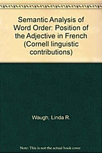 Semantic Analysis of Word Order Position of the Adjective (Hardcover)