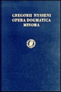 Opera Dogmatica Minora, Pars 1 (Hardcover)